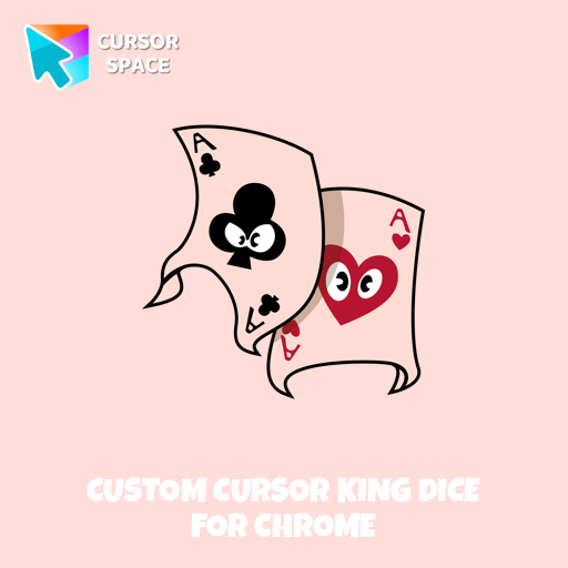 Custom Cursor King Dice For Chrome
